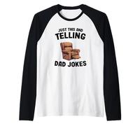 Uomo Just This And Telling Dad Jokes Poltrona Uomo Humor Nonno Maglia con Maniche Raglan