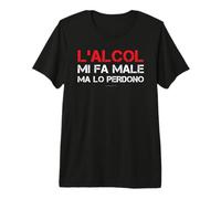 Uomo L'Alcol Mi Fa Male Ma Lo Perdono. T-Shirt Ironiche Alcol. Maglietta Premium