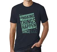 Uomo Maglietta Dal 1999 Le Cose Si Realizzano - Making Things Happen Since 1999 - 25 Anni Idea Regalo 25° Compleanno T-shirt Anniversario Stampa Grafica Vintage Anno 1999 Novità Marine L