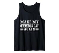 Uomo Make My Knee Great Again - Divertente grafica di recupero da uomo Canotta