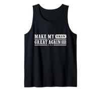 Uomo Make My Skin Great Again - Divertente design di recupero da uomo Canotta