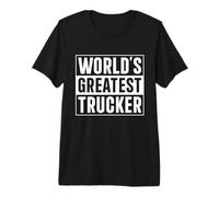 Uomo Miglior Trucker Dad World's Greatest Trucker Maglietta Premium