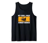 Uomo My Bull Has Anger Issues Divertente Bull Riding Cowboy Bull Rider Canotta