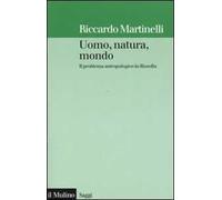 Uomo, natura, mondo. Il problema antropologico in filosofia