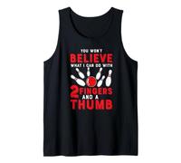Uomo Non crederai a Cosa Posso Fare con 2 Dita e Un Pollice Canotta