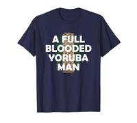 Uomo Orgoglioso nigeriano OMO Yoruba Sono Un Uomo Yoruba a Sangue Pieno Maglietta