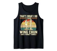 Uomo Questo è quello che faccio - Divertente treno Wing Chun e dimentica le cose Canotta