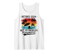 Uomo Retired 2024 Not My Problem Anymore - Funny Retirement 2024 Canotta