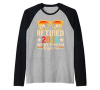Uomo Retired 2026 Not My Problem Anymore - Funny Retirement 2026 Maglia con Maniche Raglan