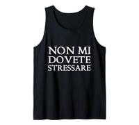 Uomo Scritti divertenti per uomini e donne che non devi stressarmi Canotta