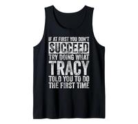 Uomo Se all'inizio Non riesci Prova a Fare ciò Che Tracy Humor Canotta