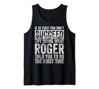 Uomo Se all'inizio Non riesci Prova a Fare Quello Che Roger Canotta