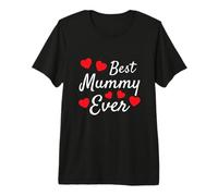 Uomo Simpatico Design a Forma di Cuore con Scritta in Inglese Best Mummy Ever Maglietta Premium