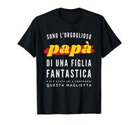 Uomo sono l orgoglioso papa di una figlia fantastica regalo papà Maglietta