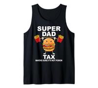 Uomo Super Dad Tax Making Sure It's Not Poisoned Dad Fuel Daddy Canotta