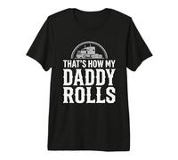 Uomo That's How My Daddy Rolls Trucker Truck Driver Dad Maglietta Premium