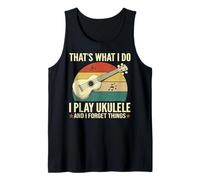Uomo That's What I Do - Divertente ukulele e dimentica le cose Canotta