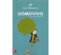 Uomovivo Gilbert Keith Chesterton Morganti Editori 2013