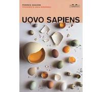 Uovo sapiens. Ediz. illustrata