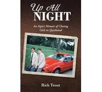 Up All NIGHT: An Aspie's Memoir of Chasing Girls in Quicksand