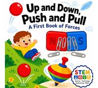Up and Down, Push and Pull: A First Book of Forces