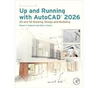 Up and Running With Autocad 2026: 2d and 3d Drawing, Design and Modeling