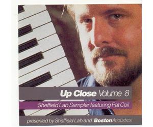Up Close Volume 8 Sheffield Lab Sampler Featuring Pat Coil by Pat Coil, Clair Marlo, Harry James, McNeeely-Levin-Skinner Band (0100-01-01)