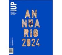 Up. European climbing report 2024. Annuario di alpinismo europeo