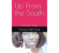 Up From the South: Francie's Song