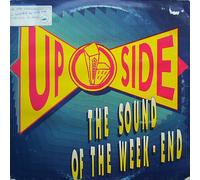 Up Side - The Sound Of The Week-End