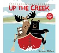 Up the Creek (Life in the Wild)
