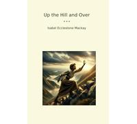 Up the Hill and Over