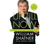 Up Till Now: The Autobiography