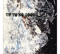 Up To No Good - A Glimpse Of Truth
