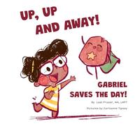 Up, Up and Away! Gabriel Saves the Day!