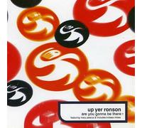 UP YER RONSON / ARE YOU GONNA BE THERE