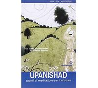 Upanishad. Spunti di meditazione per i cristiani
