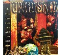Upanishad - The Zen and the Art of Dub (1995)