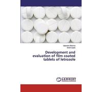 Upasana Sharma Development and evaluation of film coated tablets o (Tascabile)