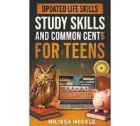 Updated *Life Skills *Study Skills and *Common Cent$ for Teens: A Guidebook for Success