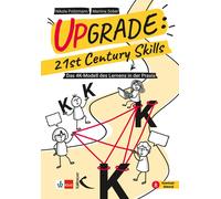 Upgrade: 21st Century Skills: Das 4K-Modell des Lernens in der (4K UHD Blu-ray)