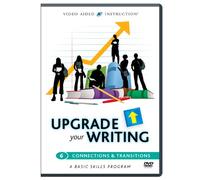 Upgrade Your Writing: Connections & Transitions