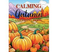 Upgraded Books Calming Autumn Coloring Book (Tascabile)