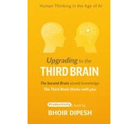 Upgrading to the Third Brain: Human Thinking in the Age of AI