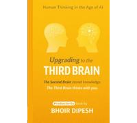 Upgrading to the Third Brain: Human Thinking in the Age of AI