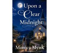 Upon a Clear Midnight
