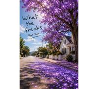 Upon Awakening What the Freaks 2