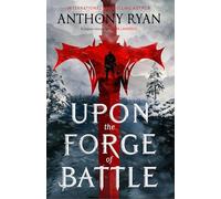 Upon the Forge of Battle: Book Three of the Age of Wrath