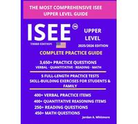 UPPER LEVEL ISEE PREP MADE SIMPLE: A CLEAR 90-DAY PLAN WITH STRATEGIES, PRACTICE SETS, AND CONFIDENCE-BUILDING SUPPORT FOR STUDENTS AND PARENTS