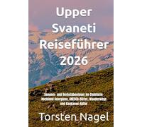 Upper Svaneti Reiseführer 2026: Sommer- und Herbstabenteuer im Steinturm-Hochland Georgiens, UNESCO-Dörfer, Wanderwege und Kaukasus-Kultur